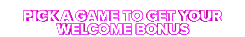 Slotozen PICK A GAME TO GET YOUR WELCOME BONUS
